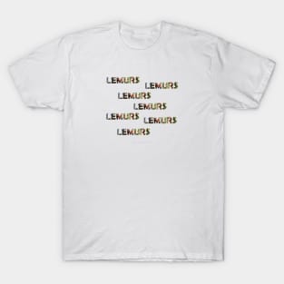 Lemurs lemurs lemurs lemurs - wildlife oil painting word art T-Shirt